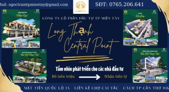 SIÊU ƯU ĐÃI CHO 10 KH ĐẦU TIÊN CÓ CHỖ Ở LONG THẠNH CENTRAL POINT